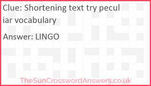 Shortening text try peculiar vocabulary Answer