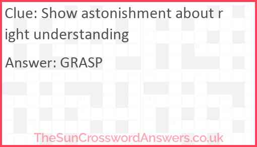 Show astonishment about right understanding Answer