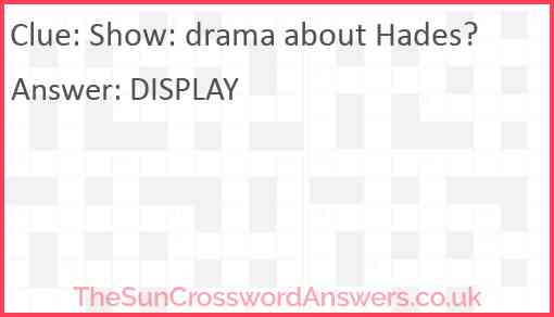 Show: drama about Hades? Answer