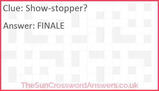Show-stopper? Answer