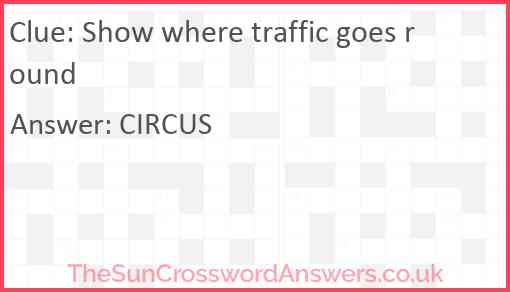 Show where traffic goes round Answer