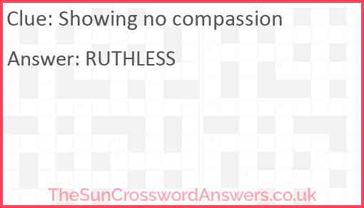 Showing no compassion Answer
