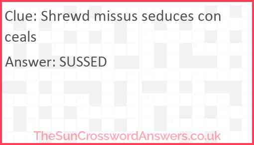 Shrewd missus seduces conceals Answer