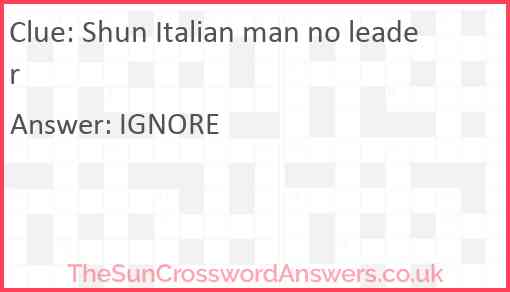 Shun Italian man no leader Answer