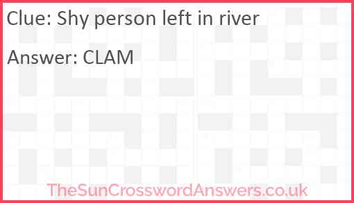Shy person left in river Answer