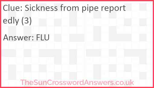 Sickness from pipe reportedly (3) Answer