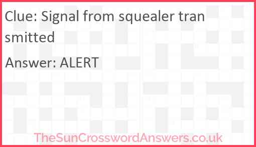 Signal from squealer transmitted Answer