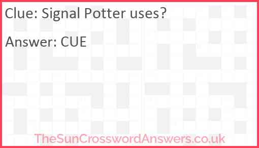 Signal Potter uses? Answer
