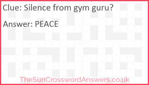 Silence from gym guru? Answer