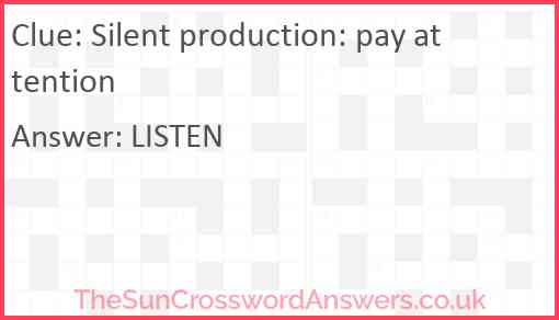 Silent production? Pay attention Answer