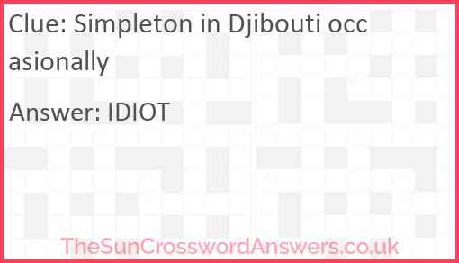 Simpleton in Djibouti occasionally Answer