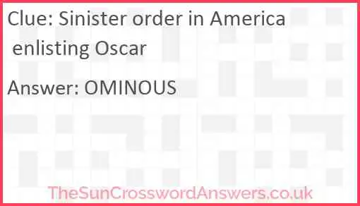 Sinister order in America enlisting Oscar Answer
