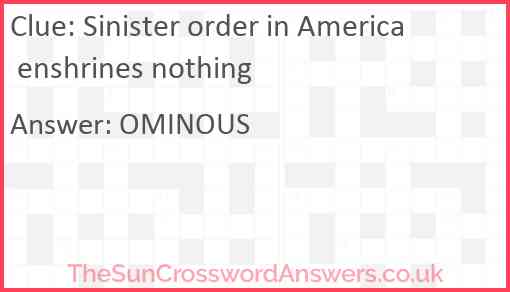 Sinister order in America enshrines nothing Answer