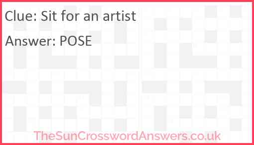 Sit for an artist Answer