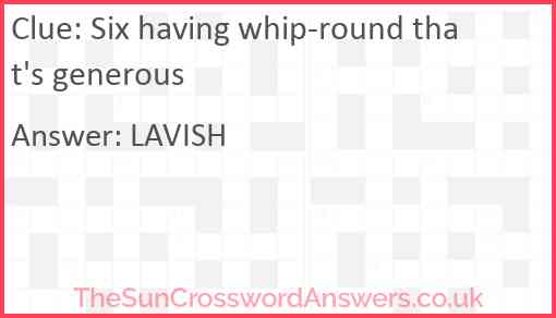 Six having whip-round that's generous Answer