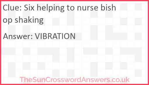 Six helping to nurse bishop shaking Answer