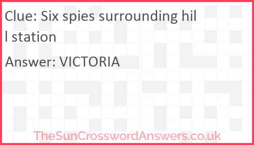 Six spies surrounding hill station Answer