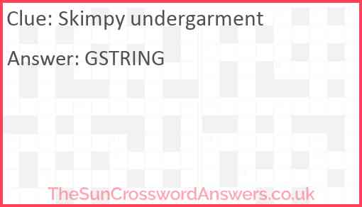 Skimpy undergarment Answer