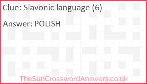Slavonic language (6) Answer