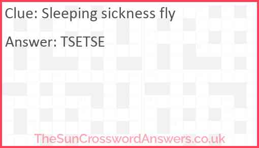 Sleeping sickness fly Answer