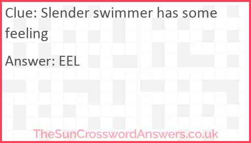 Slender swimmer has some feeling Answer