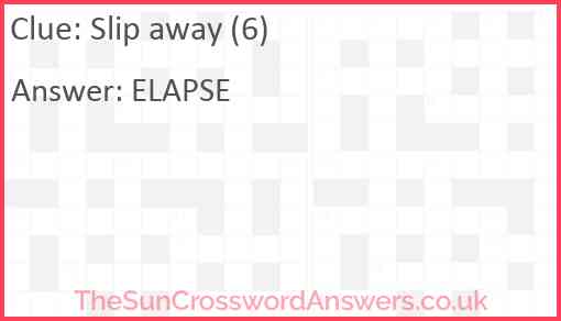 Slip away (6) Answer