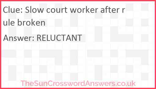 Slow court worker after rule broken Answer