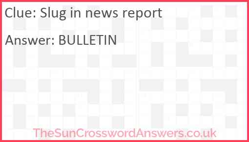 Slug in news report Answer