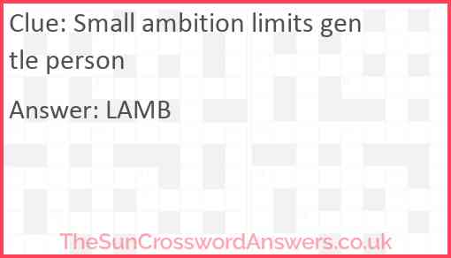 Small ambition limits gentle person Answer
