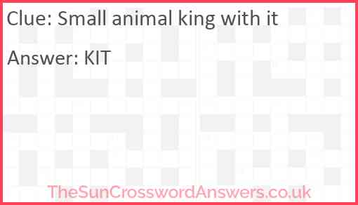 Small animal king with it Answer