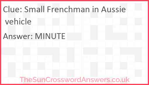 Small Frenchman in Aussie vehicle Answer