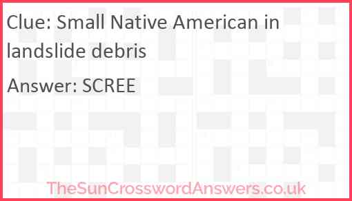 Small Native American in landslide debris Answer
