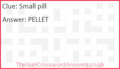 Small pill Answer