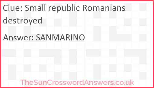 Small republic Romanians destroyed Answer