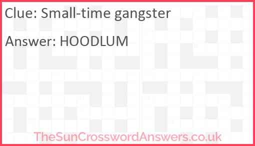 Small-time gangster Answer