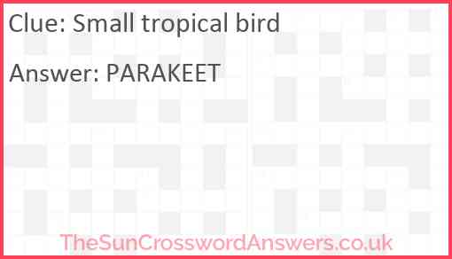 Small tropical bird Answer