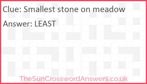 Smallest stone on meadow Answer