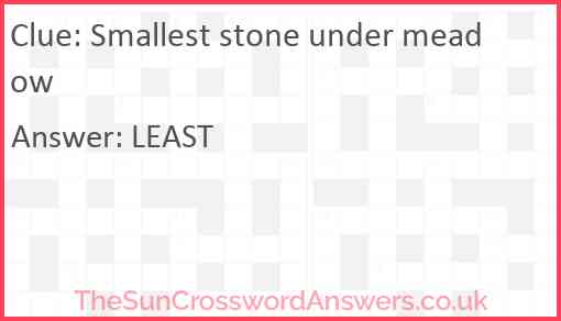 Smallest stone under meadow Answer