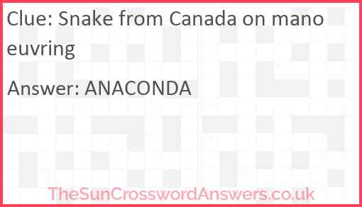 Snake from Canada on manoeuvring Answer
