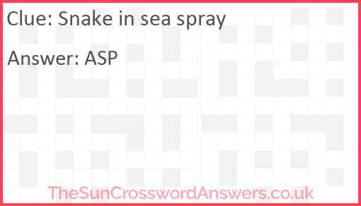 Snake in sea spray Answer