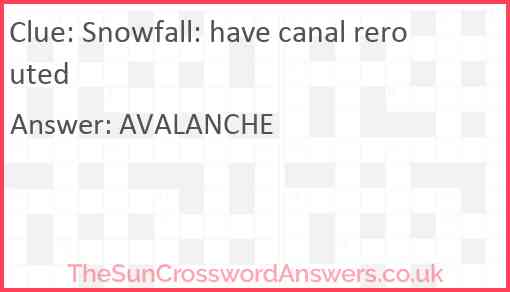 Snowfall: have canal rerouted Answer