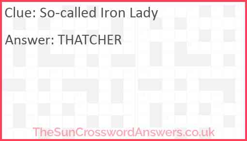 So-called Iron Lady Answer