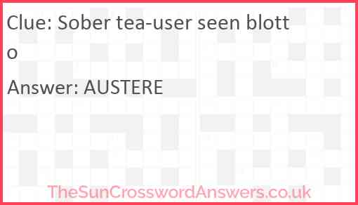 Sober tea-user seen blotto Answer