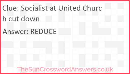 Socialist at United Church cut down Answer