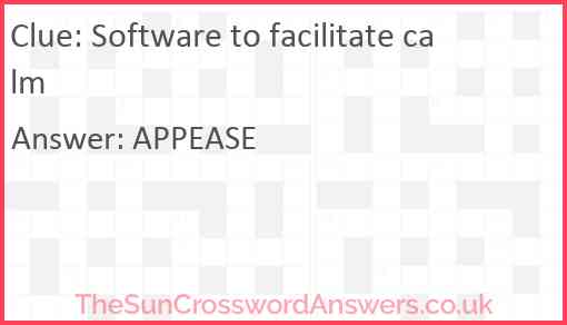 Software to facilitate calm Answer