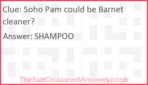 Soho Pam could be Barnet cleaner? Answer