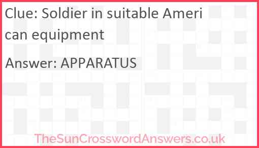 Soldier in suitable American equipment Answer