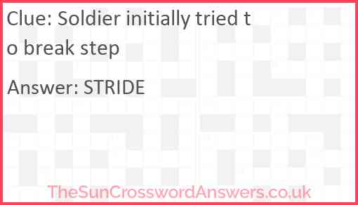 Soldier initially tried to break step Answer