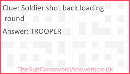 Soldier shot back loading round Answer