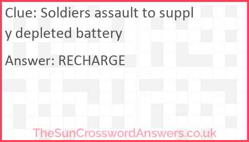 Soldiers assault to supply depleted battery Answer